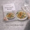 Every Lunch Recipes