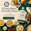Light and Full ebook showing 15 pasta shapes and 36 healthy pasta recipes