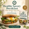Protein-Packed Healthy Savory Breakfast Sandwich Protein-packed savory breakfast sandwich with egg, avocado, and greens beside the Rise & Nourish ebook
